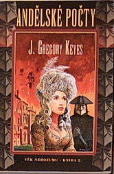 J. GREGORY KEYES - Andělské počty (Věk nerozumu - kniha 2.)