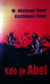 W.MICHAEL GEAR,K.GEAR - Kdo je Abel