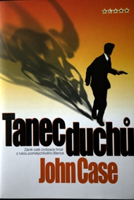 JOHN CASE - Tanec duchů