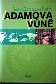 JEAN-CHRISTOPHE RUFIN - Adamova vůně