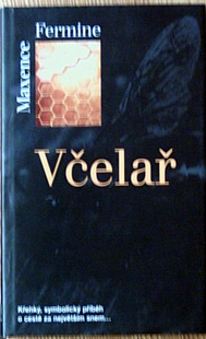 MAXENEC FERMINE - Včelař