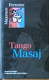 MAXENEC FERMINE - Tango Masaj