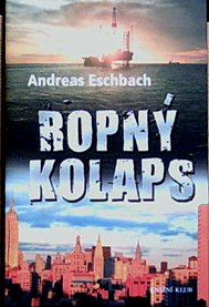 ANDREAS ESCHBACH - Ropný kolaps
