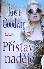 ROSIE GOODWIN - Přístav naděje