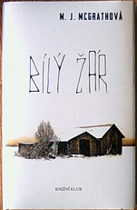 M.J. MCGRATHOVÁ - Bílý žár