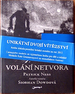 PATRICK NESS ( SIOBHAN DOWDOVÁ )- Volání netvora