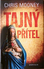 CHRIS MOONEY - Tajný přítel