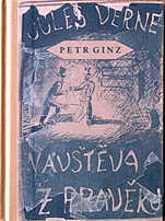 PETR GINZ - Návštěva z pravěku