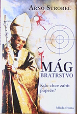 ARNO STROBEL - MÁG. BRATRSTVO