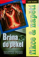 WAYNE FORD - Brána do pekel