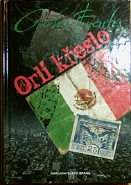 CARLOS FUENTES - Orlí křeslo