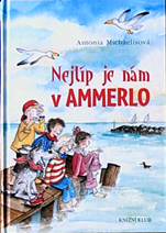 ANTONIA MICHAELISOVÁ - Nejlíp je nám v AMMERLO